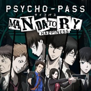 PSYCHO-PASS: Mandatory Happiness EU Steam CD Key