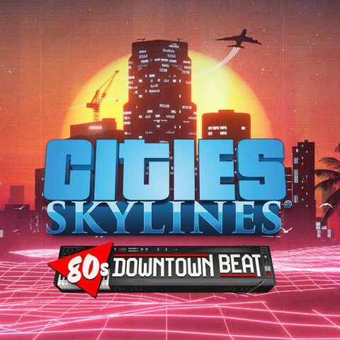 CitiesSkylines80sDowntownBeat_800.jpg